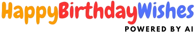 AI-made Happy Birthday Wishes